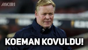 Barcelona’da Ronald Koeman dönemi sona erdi