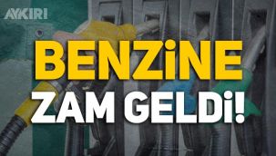 Benzine 28 kuruş zam geldi