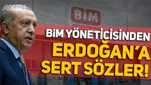 BİM yöneticisinden Erdoğan'ın sözlerine tepki: Kolaycılık