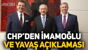 CHP'den Mansur Yavaş ve Ekrem İmamoğlu açıklaması