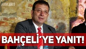 Ekrem İmamoğlu, Devlet Bahçeli'nin sözlerine yanıt verdi