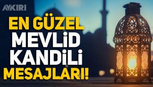 En güzel Mevlid kandili mesajları! 2021 dualı, ayetli Mevlid Kandili mesajları