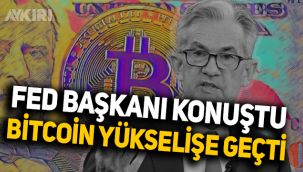 Fed Başkanı konuştu, Bitcoin yükselişe geçti