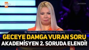 Kim Milyoner Olmak İster'de geceye damga vuran soru: Akademisyen 2. soruda elendi