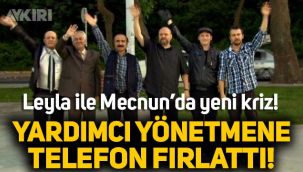 Leyla İle Mecnun'da kriz: Yardımcı yönetmene telefon fırlattı, görevliyi azarladı!