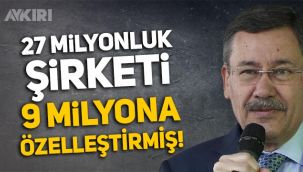 Melih Gökçek, 26,7 milyon liralık şirketi 9 milyon liraya özelleştirmiş