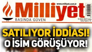 Milliyet gazetesi satılıyor iddiası!