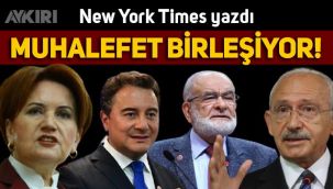 New York Times: Muhalefet, Erdoğan’a karşı bir araya geliyor