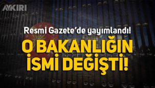 Resmi Gazete'de yayımlandı: Çevre ve Şehircilik Bakanlığı'nın adı değişti