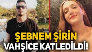 Şebnem Şirin olayı nedir? Şebnem Şirin kimdir?