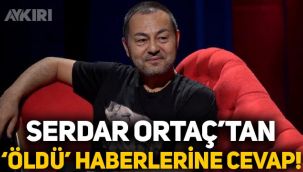 Serdar Ortaç'tan ‘öldü’ haberlerine yanıt:
