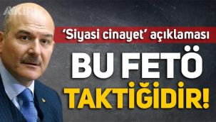 Süleyman Soylu'dan 'siyasi cinayet' açıklaması: Bu bir FETÖ taktiğidir