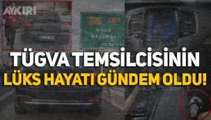 TÜGVA temsilcisinin lüks hayatı sosyal medyanın gündeminde