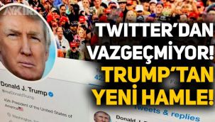 Twitter'dan vazgeçmeyen Donald Trump'tan yeni hamle