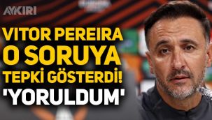 Vitor Pereira, o soruya tepki gösterdi: