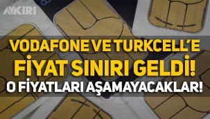 Vodafone ve Turkcell'e fiyat sınırı geldi, Türk Telekom muaf tutuldu!