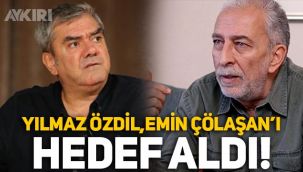 Yılmaz Özdil, Emin Çölaşan'ı hedef aldı!