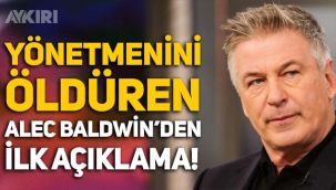 Yönetmeni öldüren Alec Baldwin’den ilk açıklama