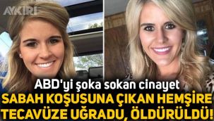 ABD'yi şoka sokan cinayet: Sabah koşusuna çıkan hemşire tecavüze uğrayıp, öldürüldü