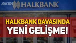 Amerika'daki Halkbank davasında yeni gelişme
