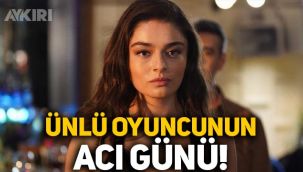 Ayça Ayşin Turan'ın acı günü