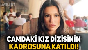 Camdaki kız dizisine, Arka Sokaklar'ın Zeliha'sı Yüsra Geyik katılıyor
