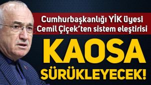 Cemil Çiçek'ten sistem eleştirisi: 50+1 ciddi problem çıkarıyor, Türkiye'yi kaosa sürükleyecek