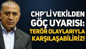 CHP'li Gürsel Tekin, göçlere dikkat çekti: