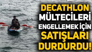 Decathlon, mültecilerin geçişini engellemek için 'kano' satışlarını durdurdu!