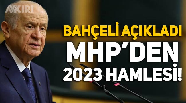 Devlet Bahçeli açıkladı: MHP'den seçim hamlesi