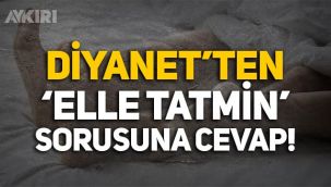 Diyanet en çok sorulan soruları açıkladı: Elle tatmin orucu bozar mı, cünüp iken tutulan oruç geçerli mi?