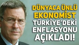 Ekonomist Steve Hanke, Türkiye'deki enflasyonu açıkladı!