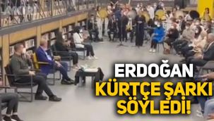 Erdoğan, Kürtçe şarkıya eşlik etti