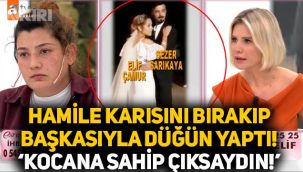 Esra Erol'da ilginç olay! Hamile karısını bırakıp başkasıyla düğün yaptı