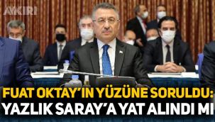 Fuat Oktay'a soruldu: Marmaris'teki Yazlık Saray'a yat alındı mı?