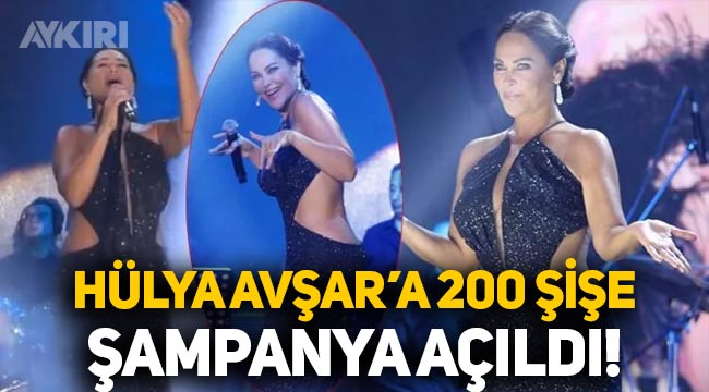 Hülya Avşar için 200 şişe şampanya açıldı