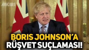 İngiltere’de Boris Johnson’a rüşvet suçlaması