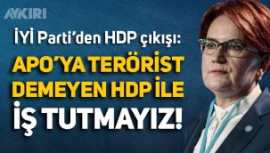 İYİ Parti'den HDP çıkışı: