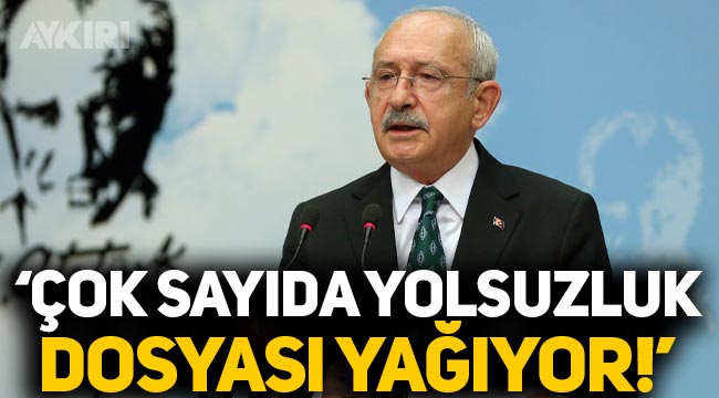 Kemal Kılıçdaroğlu: Bürokrasiden çok sayıda yolsuzluk belgesi gelmeye başladı