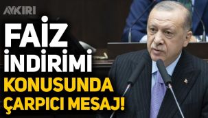 Merkez Bankası faizleri bir kez daha mı düşürecek! Erdoğan'dan imalı mesaj