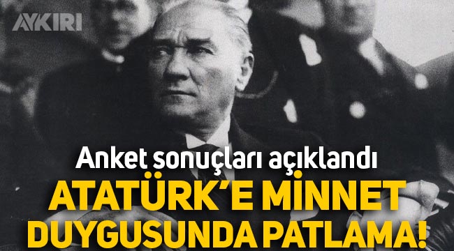 Metropoll'ün Atatürk anketinden çarpıcı sonuç!