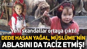Müslüme Yağal'ın ölümünde yeni skandal: Hasan Yağal, tecavüzden dünyaya gelen çocuğunu da taciz etmiş