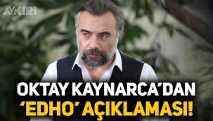 Oktay Kaynarca'dan açıklama: Eşkıya Dünyaya Hükümdar Olmaz, EDHO dizisi devam edecek mi?