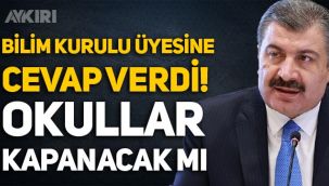 Okullar kapanacak mı? Bilim Kurulu üyesinin sözlerine Fahrettin Koca'dan yanıt!