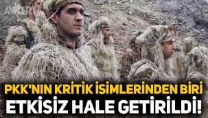 PKK'nın en kritik isimlerinden biri etkisiz hale getirildi