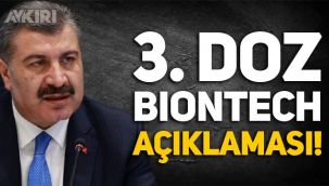 Sağlık Bakanı Fahrettin Koca'dan 3. doz Biontech aşısı açıklaması!