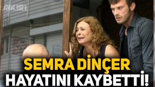 Semra Dinçer hayatını kaybetti, Semra Dinçer kimdir, hastalığı neydi