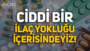 Türk Eczacılar Birliği: Ciddi bir ilaç yokluğu içerisindeyiz