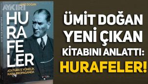 Ümit Doğan yeni çıkan kitabını anlattı: Hurafeler