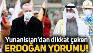 Yunanistan'dan BAE Veliaht Prensi ile görüşme sonrası dikkat çeken Erdoğan yorumu